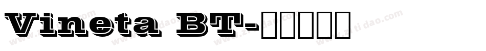 Vineta BT字体转换